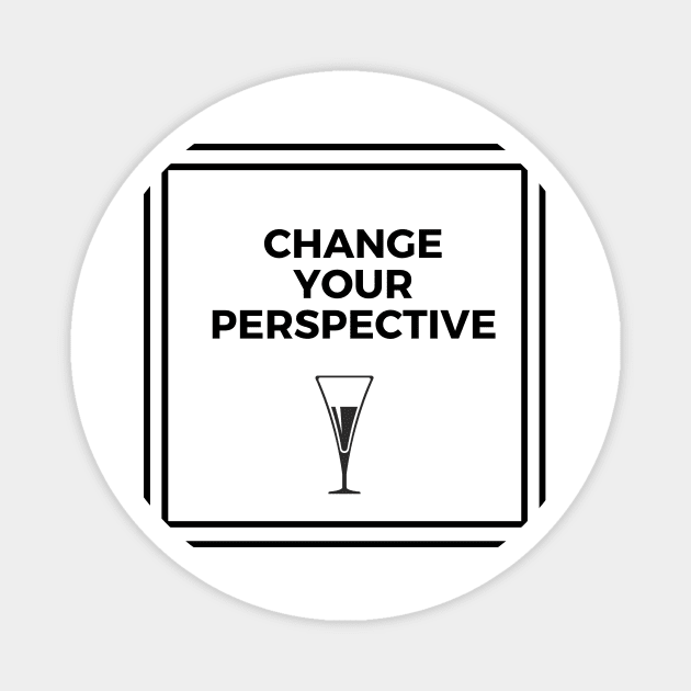 Change your perspective Magnet by Designolio